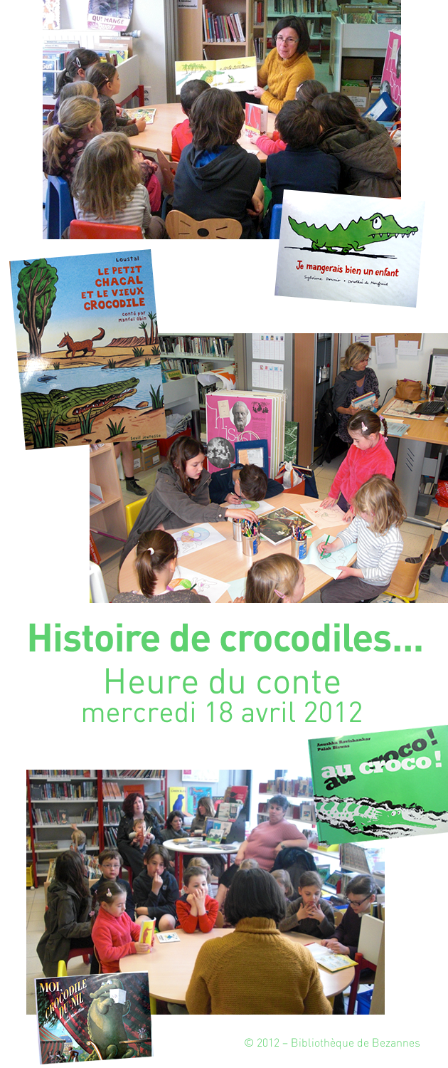 Histoire de crocodiles - Heure du conte du 18 avril 2012